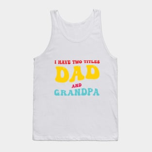 funny vintage fathers day quote fathers day daughter humor Tank Top